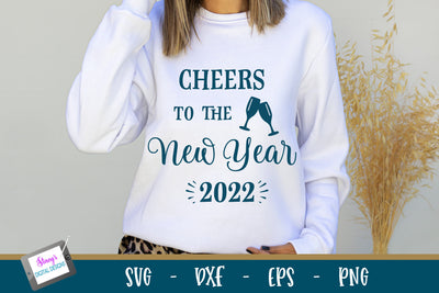 New Year 2022 | Cheers to the New Year 2022 SVG Stacy's Digital Designs 