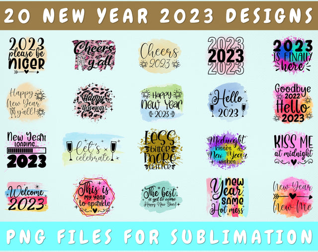 New Year 2023 Sublimation Designs, 20 PNG Files, New Year 2023 PNG, Happy New Year PNG, New Year Same Hot Mess PNG Sublimation HappyDesignStudio 