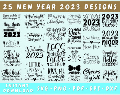 New Year 2023 SVG Bundle - 25 Designs, New Year Quotes SVG, New Year Sayings SVG, New Year Cut Files SVG HappyDesignStudio 