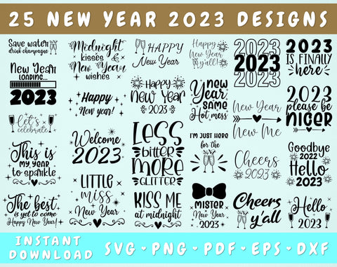 New Year 2023 SVG Bundle - 25 Designs, New Year Quotes SVG, New Year Sayings SVG, New Year Cut Files SVG HappyDesignStudio 