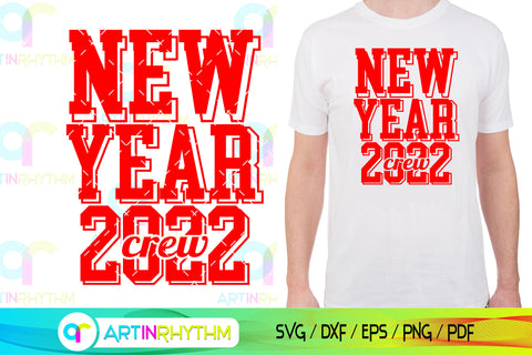 New year crew 2022 svg SVG Artinrhythm shop 