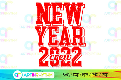 New year crew 2022 svg SVG Artinrhythm shop 