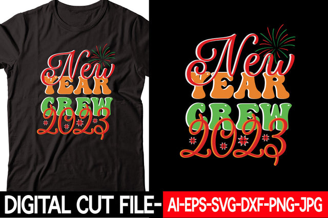 New Year Crew 2023 SVG cut file SVG Blessedprint 