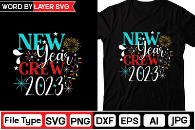 New Year Crew 2023 SVG Cut File SVG DesignPlante 503 