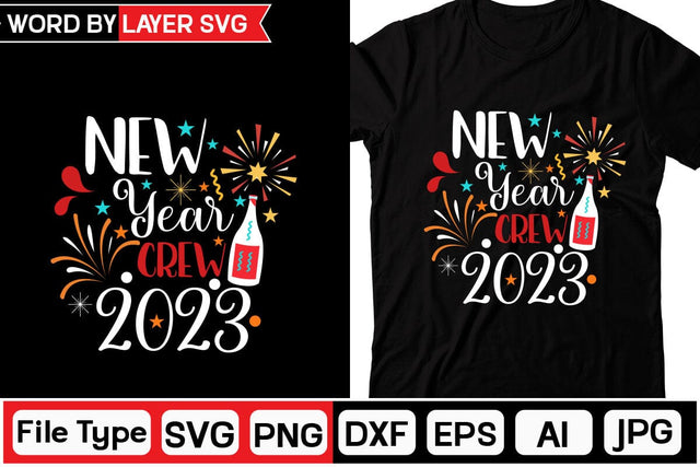 New Year Crew 2023 SVG Cut File SVG DesignPlante 503 