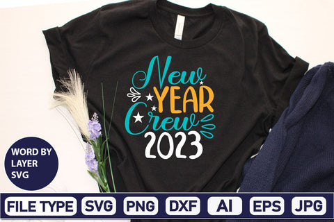 New Year Crew 2023 SVG Cut File SVGs,Quotes and Sayings,Food & Drink,On Sale, Print & Cut SVG DesignPlante 503 