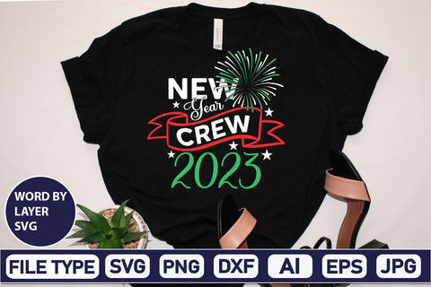 New Year Crew 2023 SVG Cut File SVGs,Quotes and Sayings,Food & Drink,On Sale, Print & Cut SVG DesignPlante 503 
