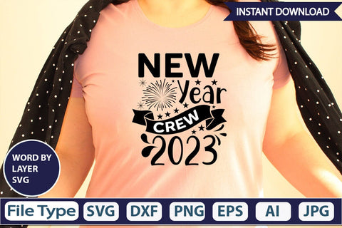 New Year Crew 2023 SVG Design SVGs,Quotes and Sayings,Food & Drink,On Sale, Print & Cut SVG DesignPlante 503 