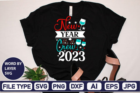 New Year Crew 2023 SVG Design SVGs,Quotes and Sayings,Food & Drink,On Sale, Print & Cut SVG DesignPlante 503 