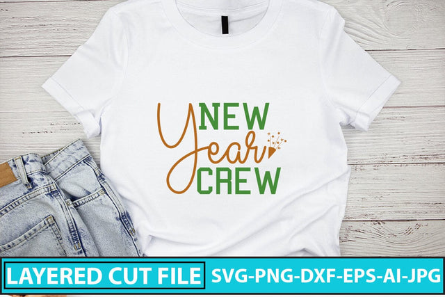 New Year Crew SVG Cut File SVG Syaman 