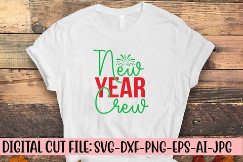 New Year Crew SVG Cut File SVG Syaman 