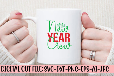 New Year Crew SVG Cut File SVG Syaman 