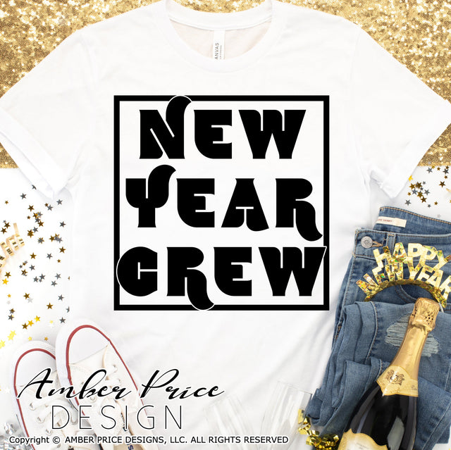 New Year Crew SVG | Cute New Years Eve SVG PNG DXF | Retro NYE Shirt SVG | Vintage New Year 2022 SVGs | Amber Price Design SVG Amber Price Design 