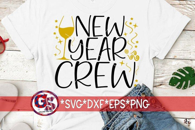 New Year Crew-SVG DXF EPS PNG SVG Greedy Stitches 