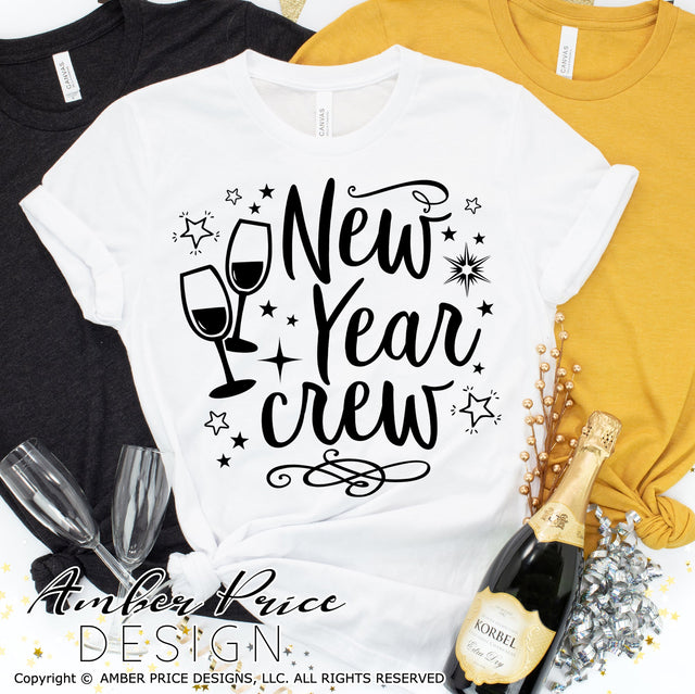 New Year Crew SVG | Matching New Years Eve SVG PNG DXF | Fun Champagne NYE Shirt SVG | New Year 2022 SVGs | Amber Price Design SVG Amber Price Design 