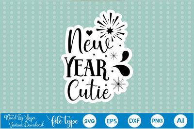 New Year Cutie Sticker SVG SVGs,Quotes and Sayings,Food & Drink,On Sale, Print & Cut SVG DesignPlante 503 