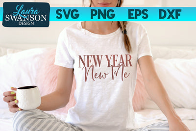 New Year New Me SVG Cut FIle SVG Laura Swanson Design 