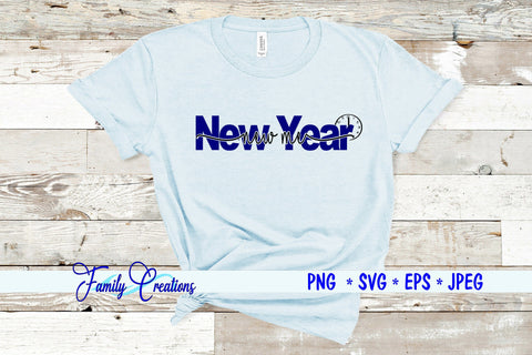 New Year New Me SVG Family Creations 
