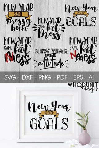 New Year Resolution SVG| New Year Same Me|New Year cut file SVG Whodunit Designs 