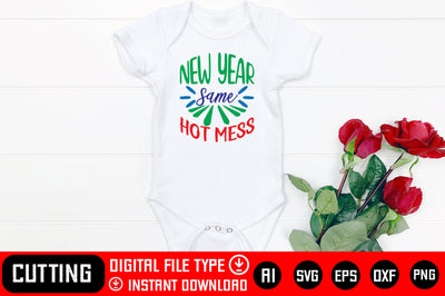 New Year Same Hot Mess SVG CraftlabSvg29 