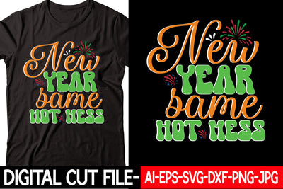 new year same hot mess SVG cut file SVG Blessedprint 