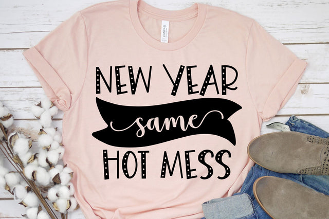 New Year Same Hot Mess Svg, Png, Dxf | Funny New Year Design SVG RedFoxDesignsUS 