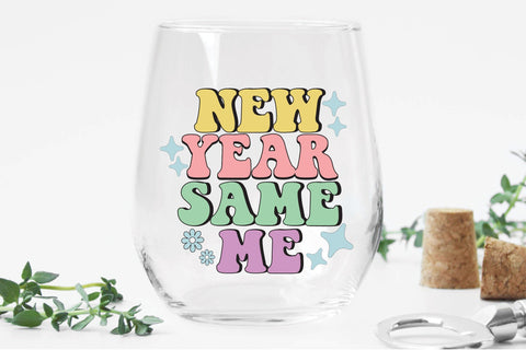 New Year Same Me Sublimation Creativeart88 