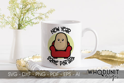 New Year, Same Potato | Potato cut File | New Year SVG SVG Whodunit Designs 