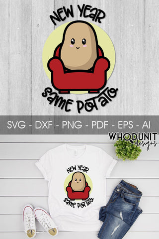 New Year, Same Potato | Potato cut File | New Year SVG SVG Whodunit Designs 