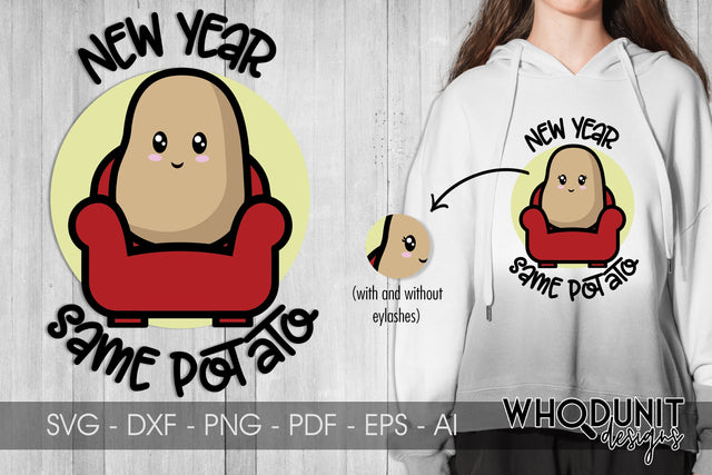 New Year, Same Potato | Potato cut File | New Year SVG SVG Whodunit Designs 