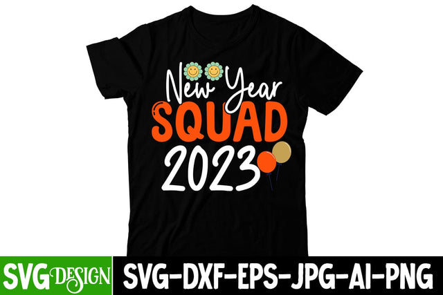 New Year Squad 2023 SVG Cut File , Happy New Year SVG Cut File SVG BlackCatsMedia 