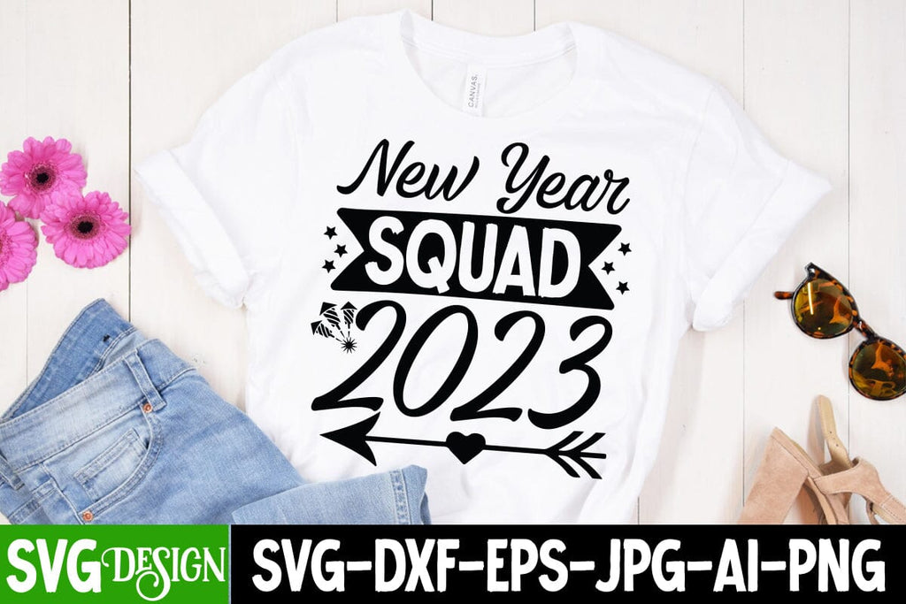 New Year Squad 2023 SVG Cut File , New Year SVG Cut File - So Fontsy