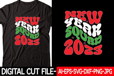 New Year Squad 2023 SVG cut file SVG Blessedprint 