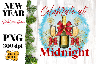 New Year sublimation design. Celebrate at Midnight Sublimation Yustaf Art Store 