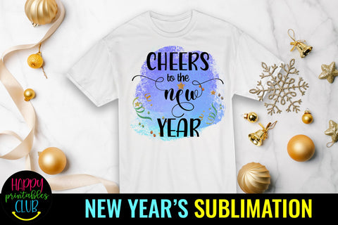 New Year Sublimation Design PNG- Cheers to the New Year PNG Sublimation Happy Printables Club 