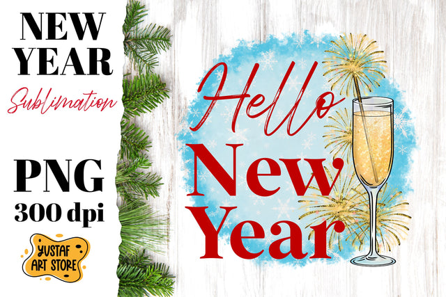 New Year sublimation. Hello New Year Champagne illustration Sublimation Yustaf Art Store 