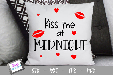 New Year SVG - Kiss Me at Midnight Cut File SVG Stacy's Digital Designs 