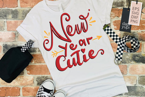 New Year SVG New Year Cutie Quotes SVG dapiyupi store 