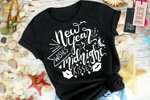 New Year SVG New Year Wishes And Midnight Kisses Quotes SVG dapiyupi store 