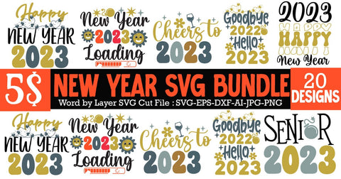New Year T-Shirt Design Bundle , New Year T-Shirt Design Bundle , New Year T-Shirt Design PNG , New yEar SVG Bundle Quotes , New Year SVG Bundle Cut File,Happy New Year SVG Bundle , New Year Vintage SVG Bundle SVG BlackCatsMedia 
