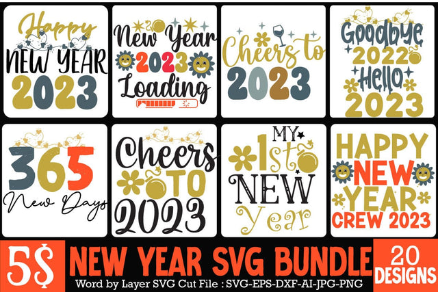 New Year T-Shirt Design Bundle , New Year T-Shirt Design Bundle , New Year T-Shirt Design PNG , New yEar SVG Bundle Quotes , New Year SVG Bundle Cut File,Happy New Year SVG Bundle , New Year Vintage SVG Bundle SVG BlackCatsMedia 