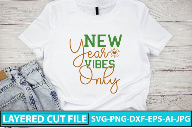 New Year Vibes Only SVG Cut File SVG Syaman 