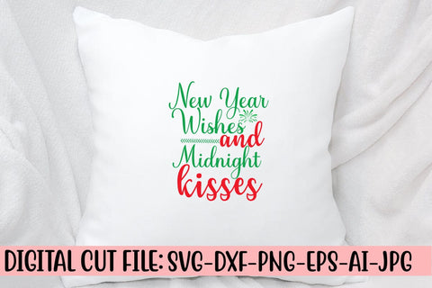 New Year Wishes And Midnight Kisses SVG Cut File SVG Syaman 