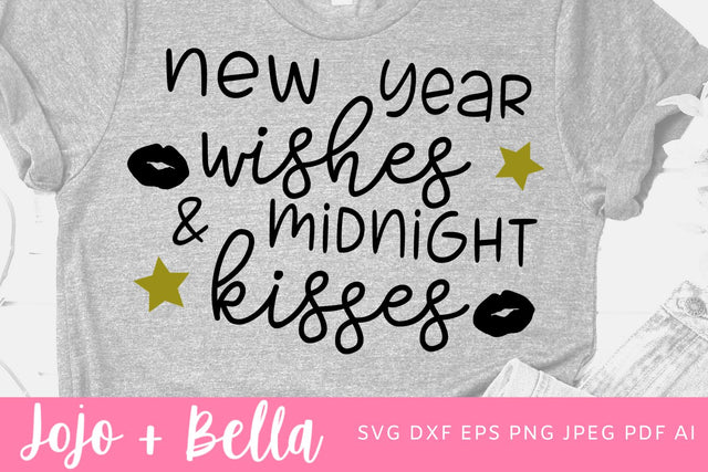 New Year Wishes Svg, Happy New Year Shirt Svg, New Years Eve Svg, New Year’s Svg, New Year Svg, New Year’s Shirt Svg, New Year’s Eve Party Cut file SVG Jojo&Bella 