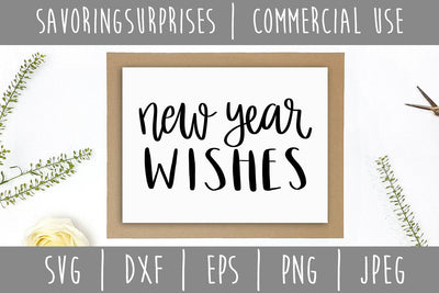 New Year Wishes SVG SavoringSurprises 