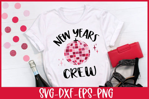 New Years Crew SVG | New Years Shirt Cut File | Disco Ball SVG SVG B Renee Design 