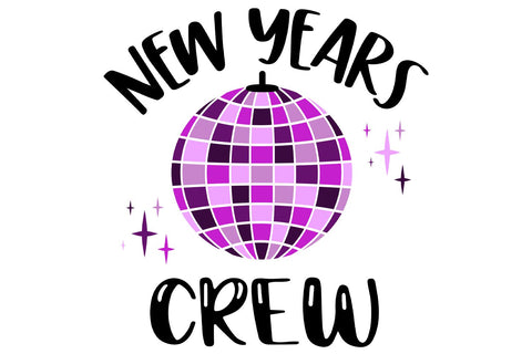 New Years Crew SVG | New Years Shirt Cut File | Disco Ball SVG SVG B Renee Design 