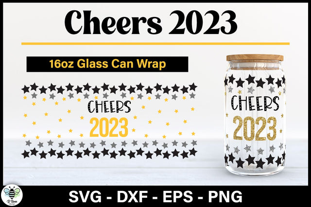 New Years Glass Can Wrap | Cheers 2023 SVG SVG B Renee Design 
