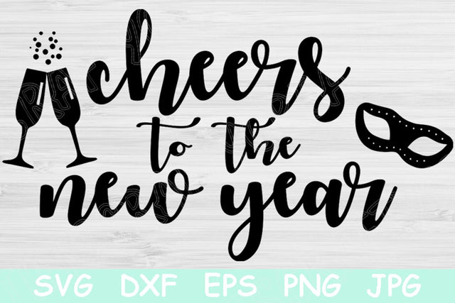 New Years Svg Cut File for Cricut and Silhouette. Cheers To The New Year Hand Lettered Svg.New Year Clipart Digital Download Vector. SVG TiffsCraftyCreations 