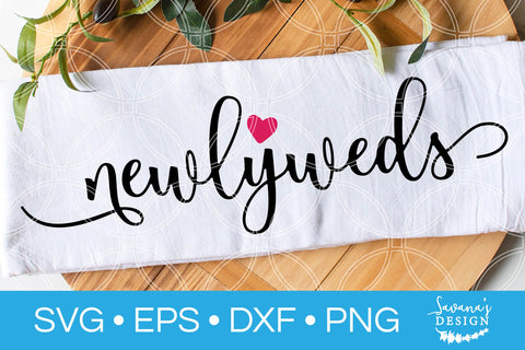Newlyweds SVG SVG SavanasDesign 